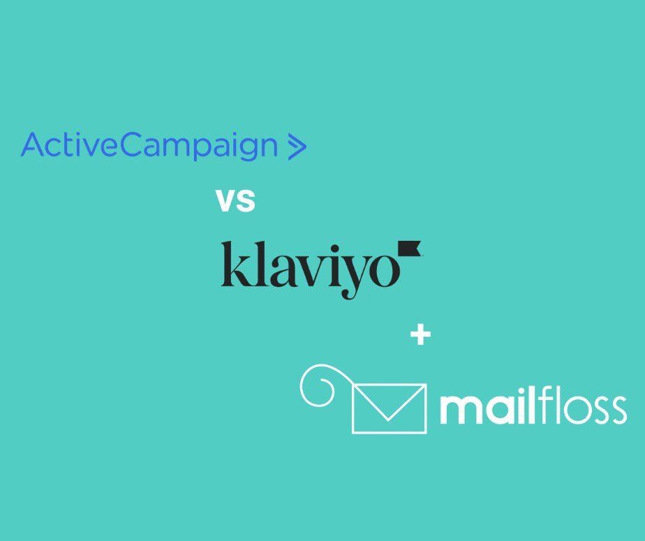 ActiveCampaign vs Klaviyo (plus mailfloss): Which Email Marketing Platform Powers Your Growth in 2026?