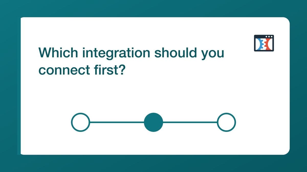 Which integration should you connect first? — mailfloss