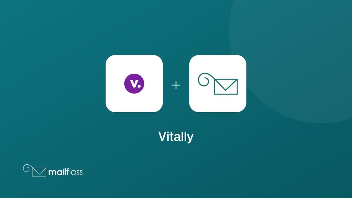 vitally integrated with mailfloss