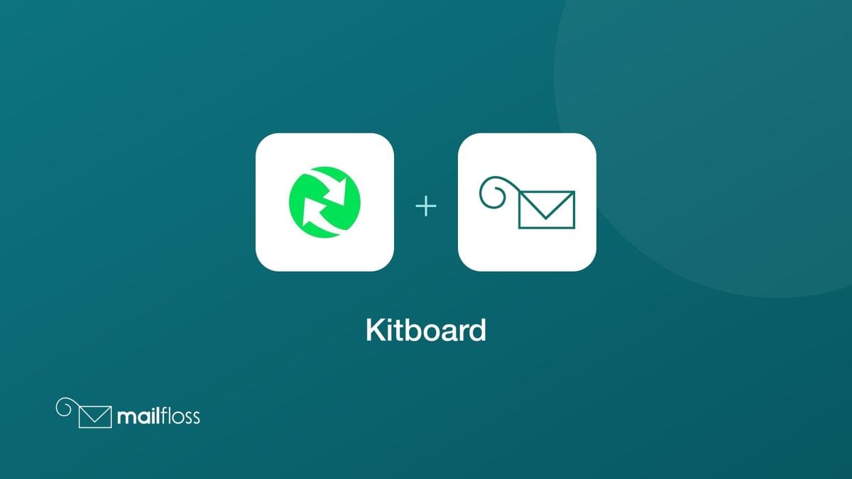 kitboard integrated with mailfloss