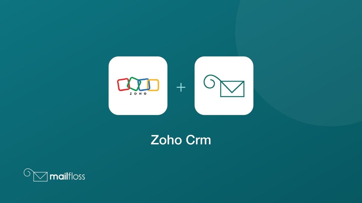 zoho crm integrated with mailfloss