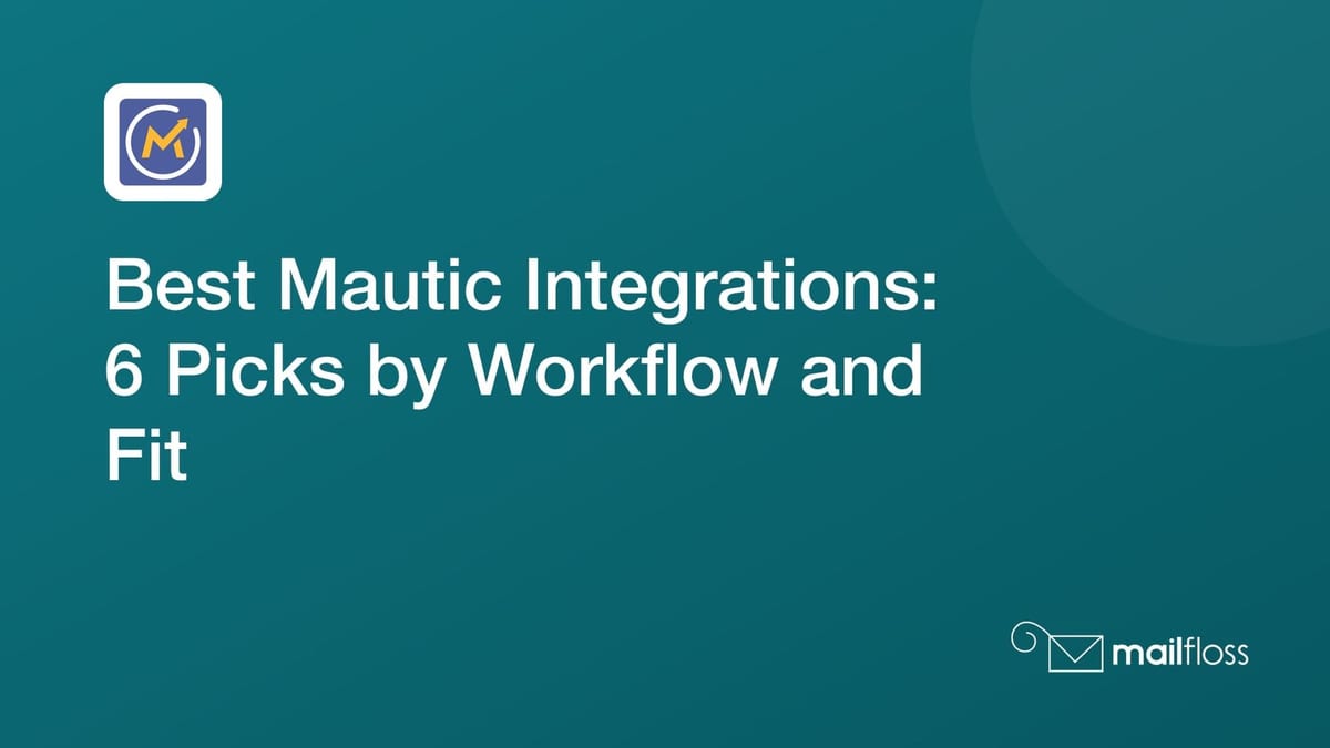 Six Mautic integration routes covering form intake, sales handoffs, SMS, mobile push, custom routing, and email verification.
