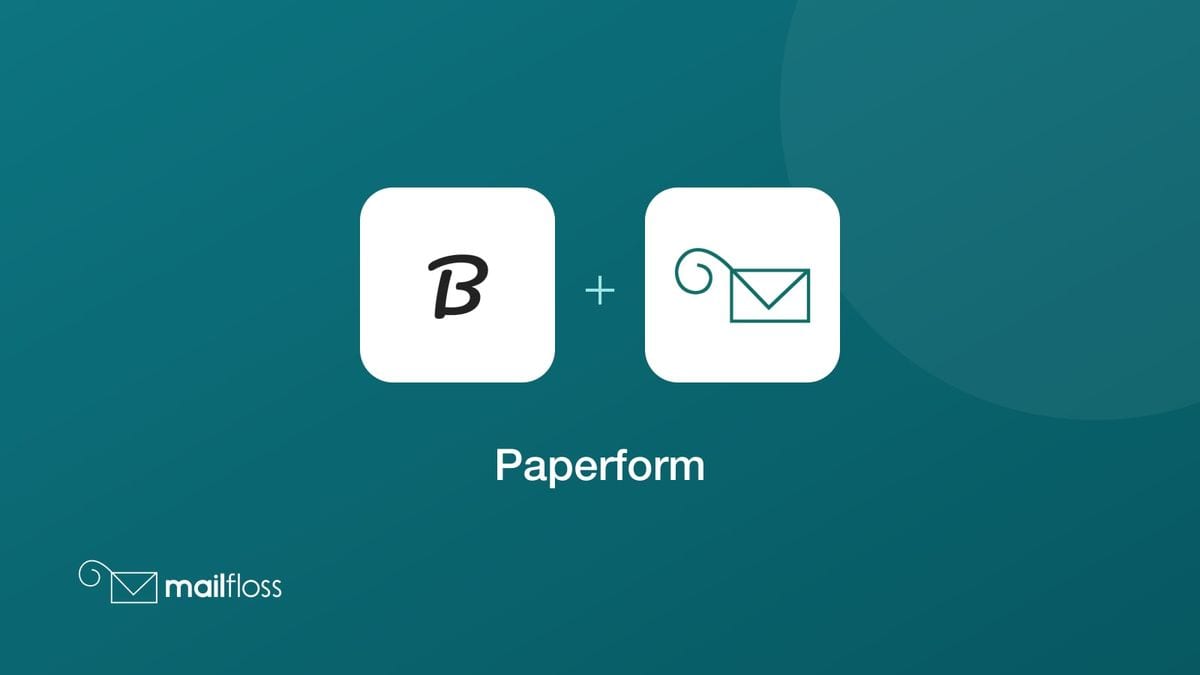 paperform integrated with mailfloss