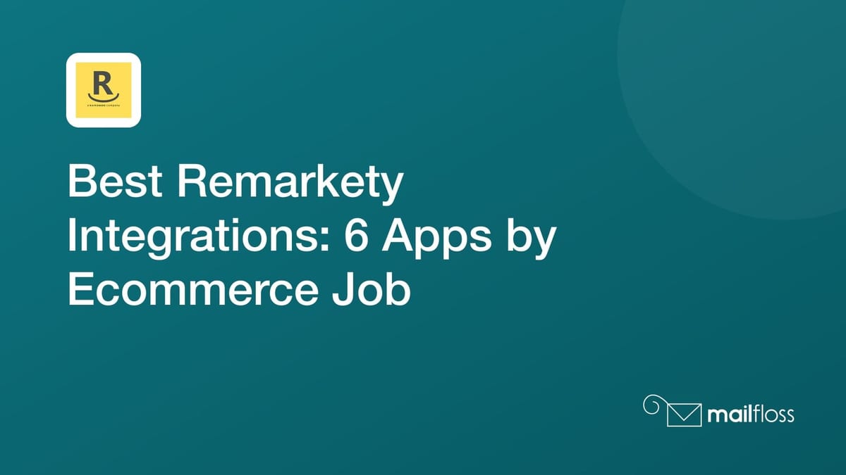Six Remarkety integration jobs, from popup capture and mirrored audiences to review content and recurring email verification.