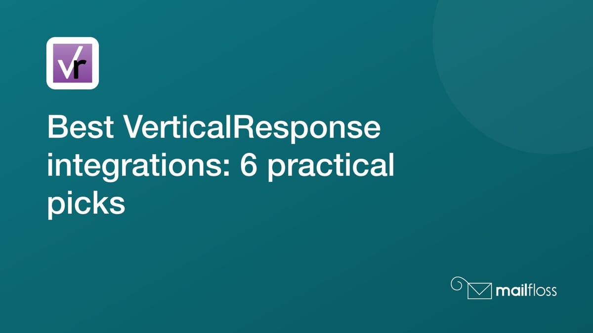 Five signup tools route contacts into VerticalResponse lists, with mailfloss verification alongside them.