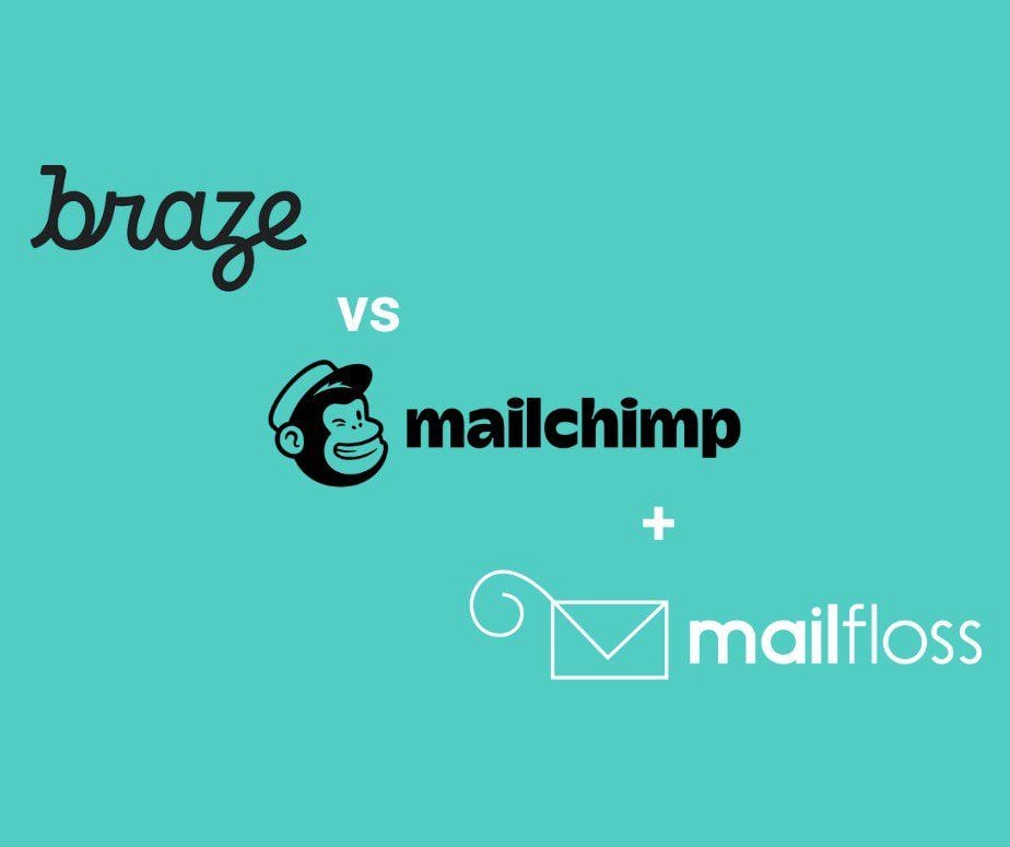 Braze vs Mailchimp (plus mailfloss): Which Email Marketing Stack Powers Your Growth in 2025?