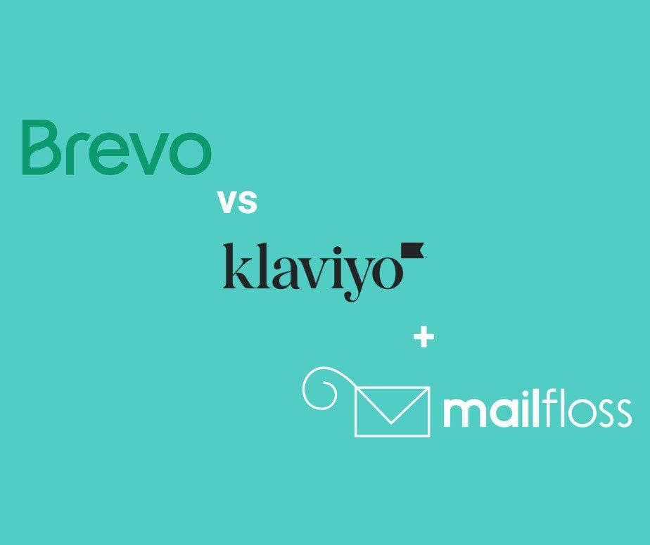 Brevo vs Klaviyo (with mailfloss): Which Email Marketing Platform Should You Choose in 2026?