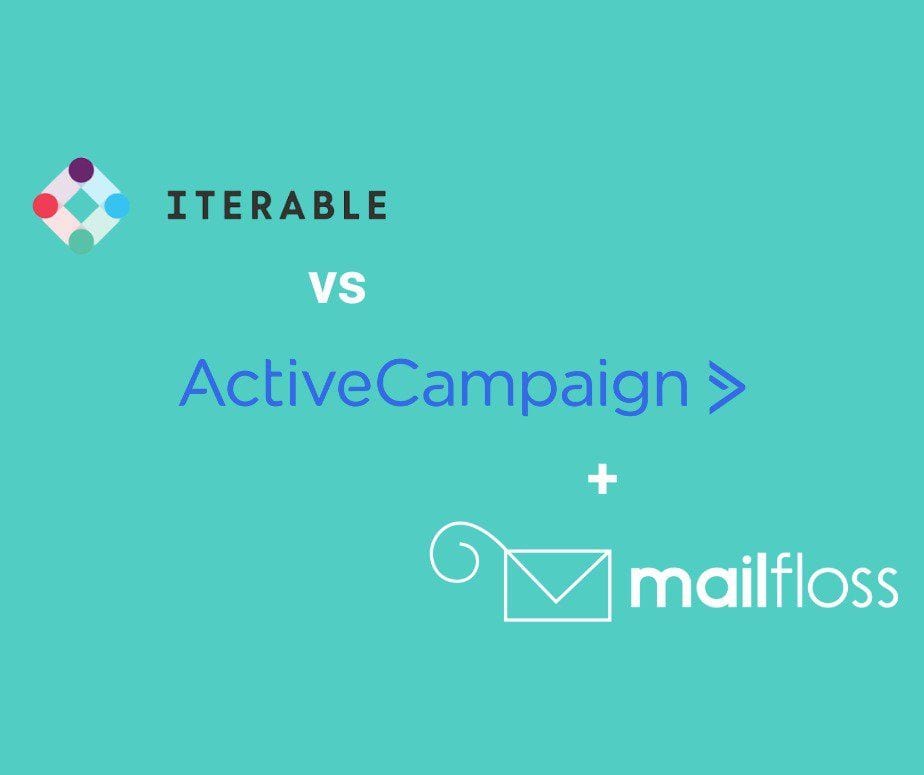 Iterable vs ActiveCampaign (with mailfloss): Which Marketing Platform Is Better For Your Business In 2026?