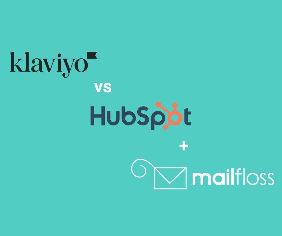 Klaviyo vs HubSpot (+ mailfloss): Which Email Marketing Platform Should You Choose in 2026?