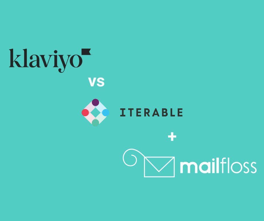Klaviyo vs Iterable (with mailfloss): Which Email Marketing Platform Should You Choose in 2026?