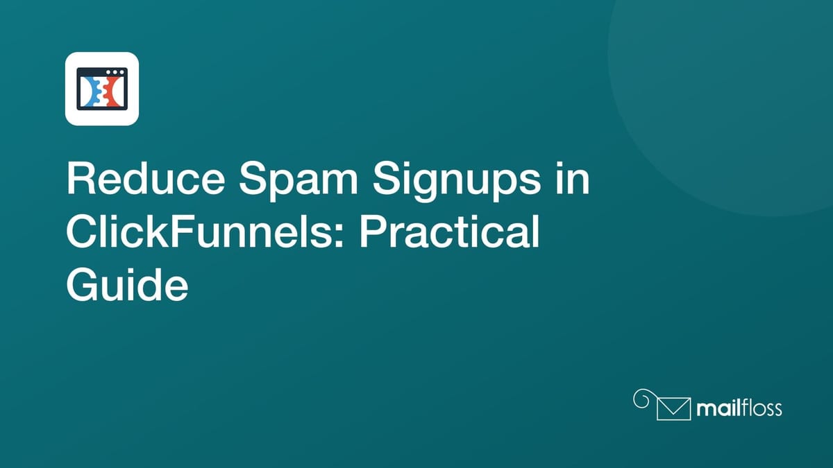 ClickFunnels funnel-to-list route with mailfloss verification, review, recurring rechecks, and a separate real-time API route.