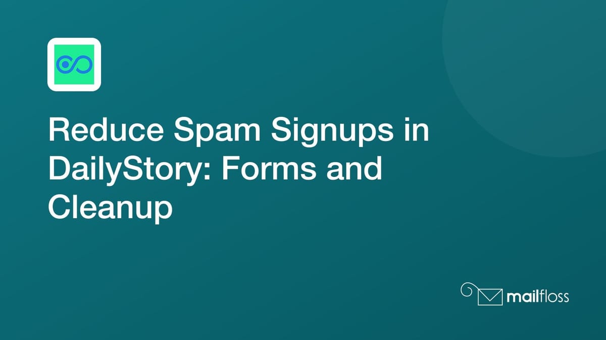 DailyStory Web Form and Magic Form intake routes with recurring mailfloss cleanup and a separate custom API verification route.