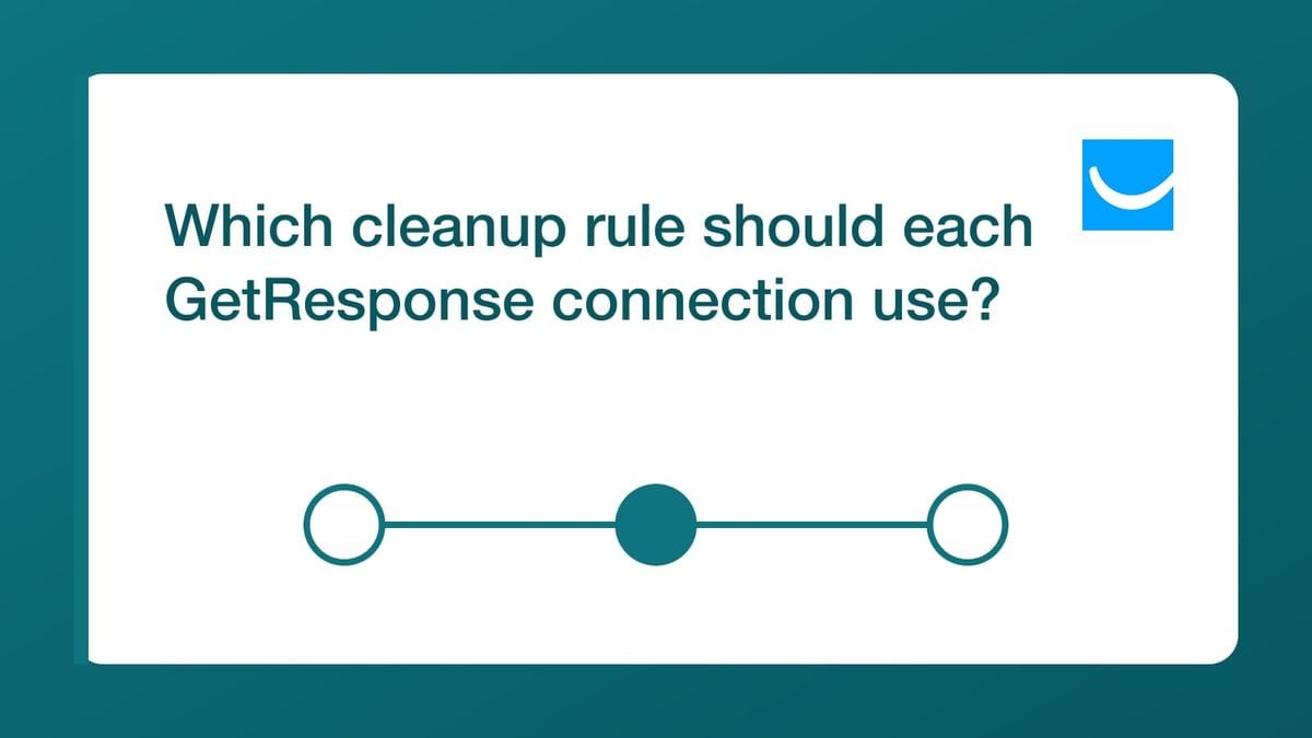 Different cleanup rules for high-risk and established GetResponse lists