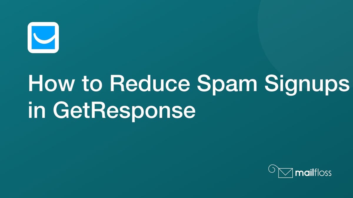 GetResponse signup flow with real-time verification, a watched list, and daily cleanup actions