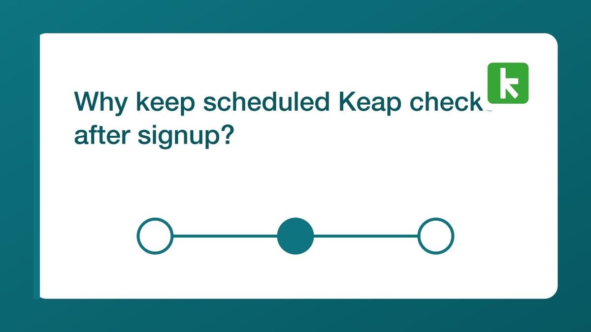 Why keep scheduled Keap checks after signup? — mailfloss