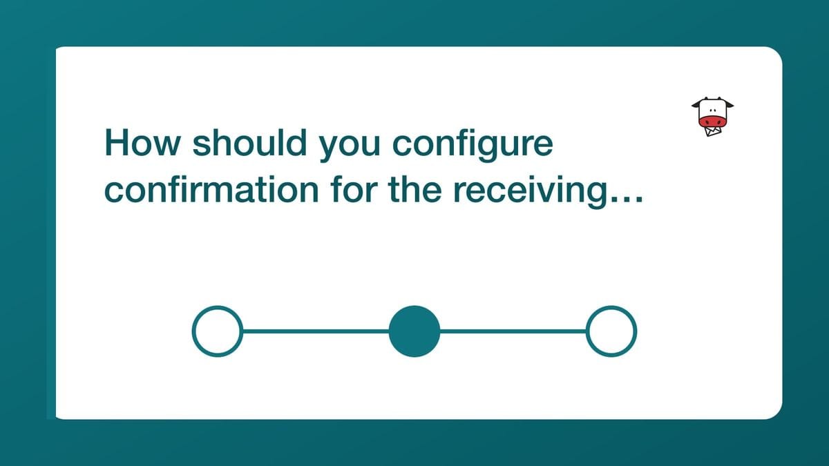 How should you configure confirmation for the receiving list? — mailfloss