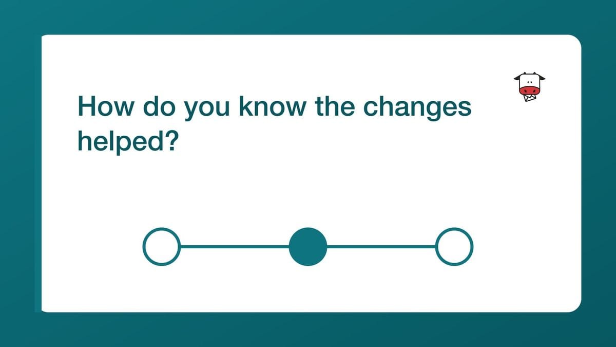 How do you know the changes helped? — mailfloss