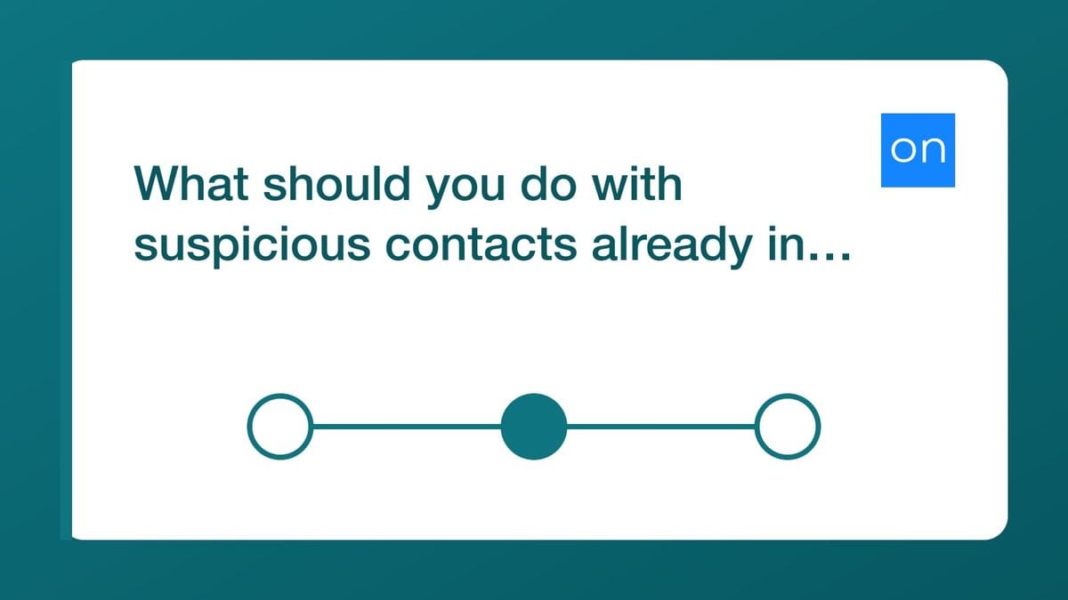 What should you do with suspicious contacts already in Ontraport? — mailfloss