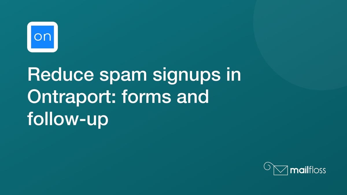 Ontraport signup workflow separates form protection, confirmation before welcome automation, and mailfloss address verification.