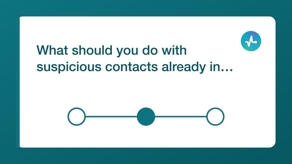 What should you do with suspicious contacts already in SendPulse? — mailfloss