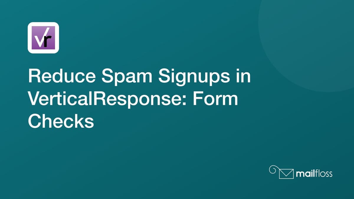VerticalResponse hosted and embedded signup routes with separate confirmation, destination-list, and address-quality checkpoints.