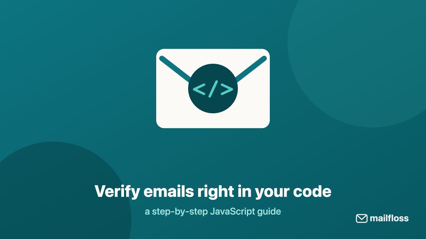 javascript email validation: tutorial with code... Step-by-Step Email Verification JavaScript Tutorial: Best Practices ...